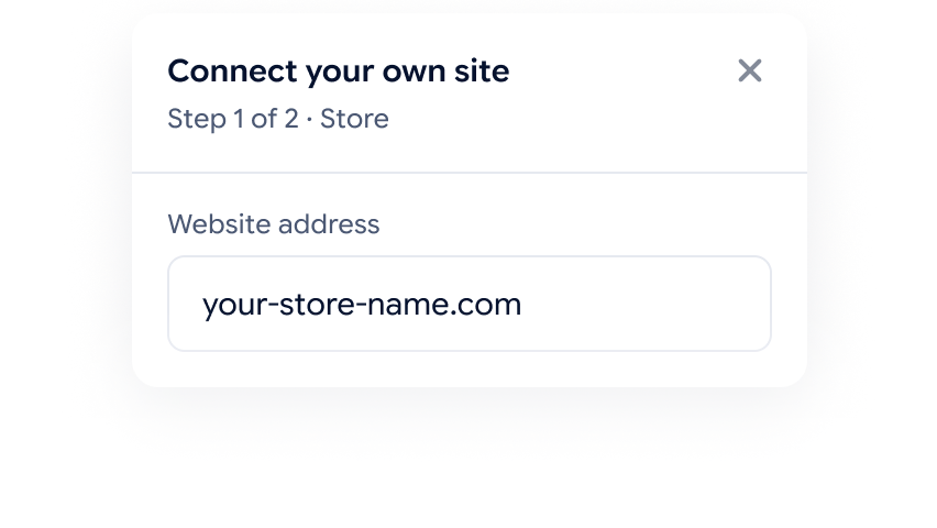 Connect your own site dialog, step 1 of 2: the website address field, your-store-name.com